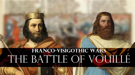 The Battle of Vouillé:  A Frankish Triumph Over Visigothic Power and the Dawn of Merovingian Dominance